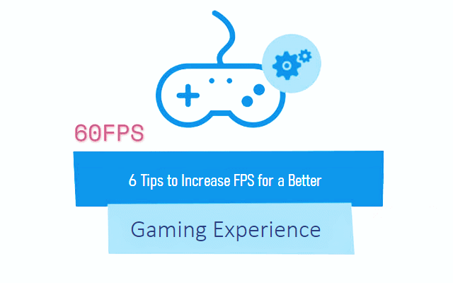 6 советов по увеличению FPS для лучшего игрового процесса