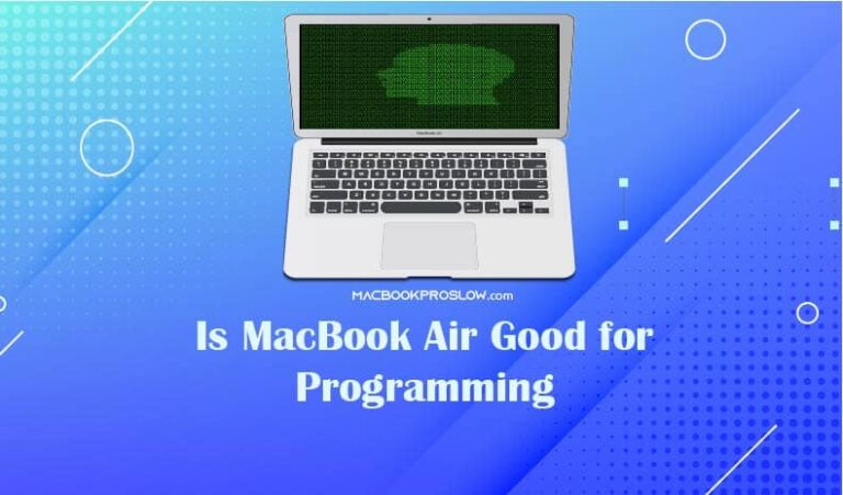 Подходит ли MacBook Air для программирования?  (За и против)